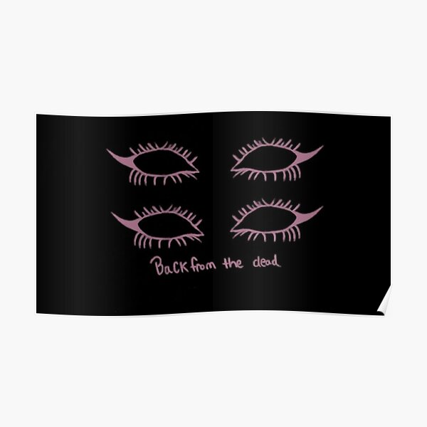 Back from the dead  Poster RB1704 product Offical melanie martinez Merch