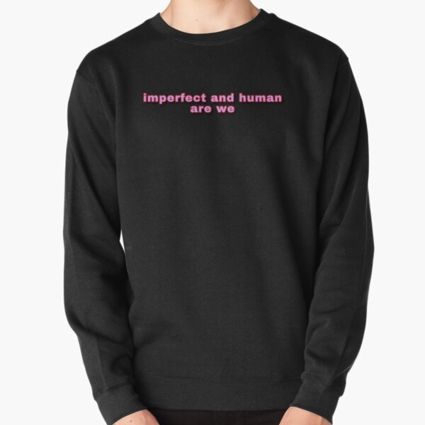 imperfect.   Pullover Sweatshirt RB1704 product Offical melanie martinez Merch