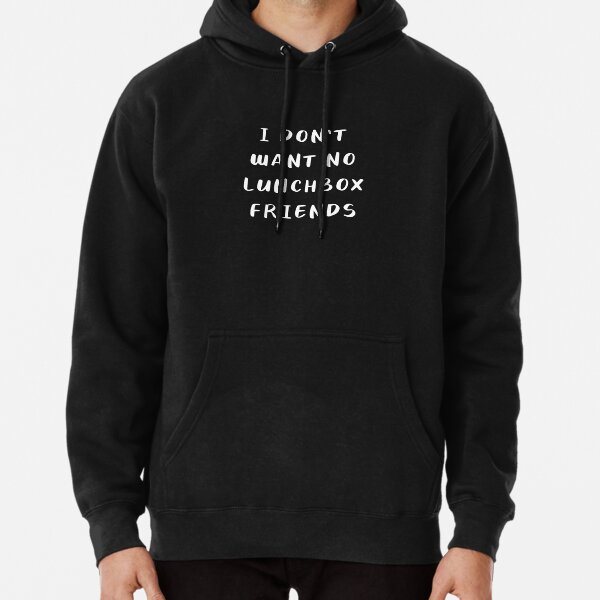 I Don't Want No Lunchbox Friends (Black) Pullover Hoodie RB1704 product Offical melanie martinez Merch